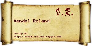 Vendel Roland névjegykártya